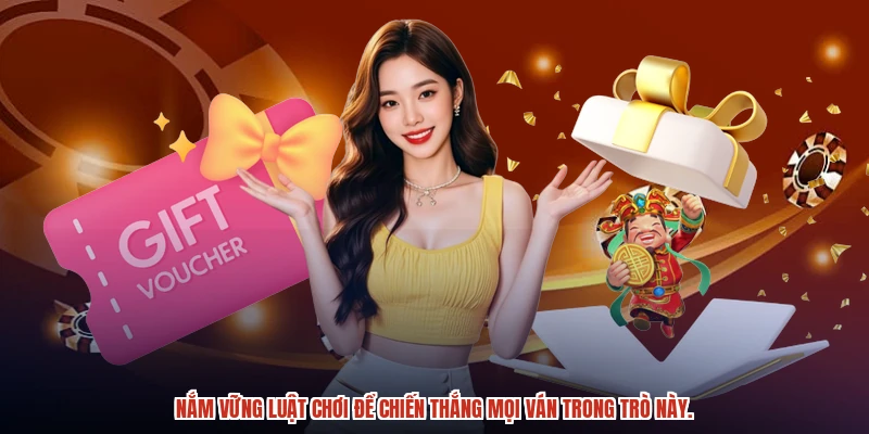 Nắm vững luật chơi để chiến thắng mọi ván trong trò này.