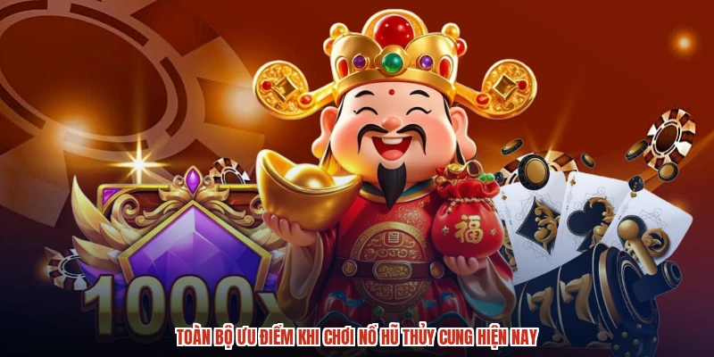 Toàn bộ ưu điểm khi chơi nổ hũ thủy cung hiện nay